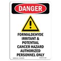 Signmission Safety Sign, OSHA Danger, 24" Height, Aluminum, Formaldehyde Irritant, Portrait OS-DS-A-1824-V-1266